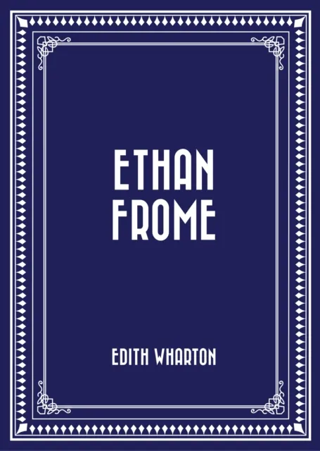 Ethan Frome
