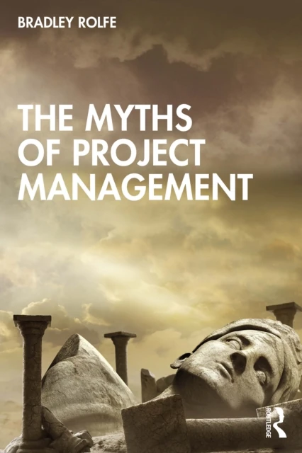 Myths of Project Management