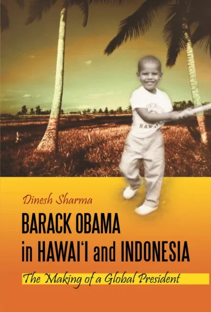 Barack Obama in Hawai'i and Indonesia