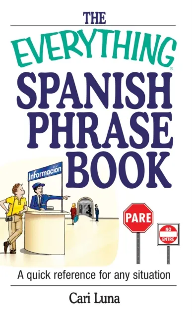 Everything Spanish Phrase Book