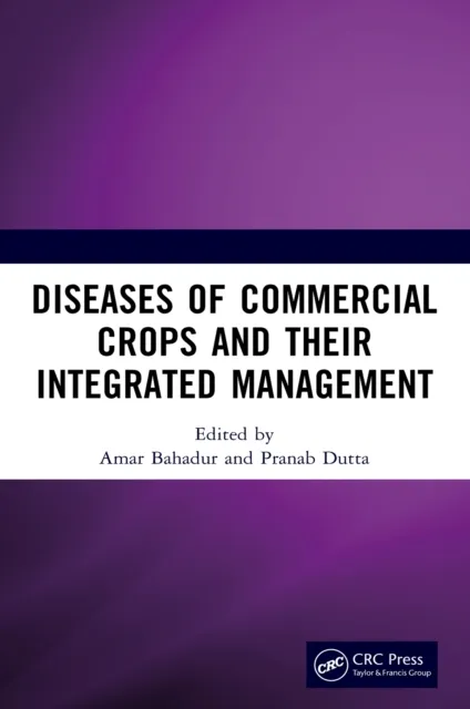 Diseases of Commercial Crops and Their Integrated Management