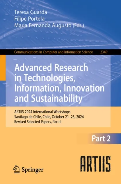 Advanced Research in Technologies, Information, Innovation and Sustainability