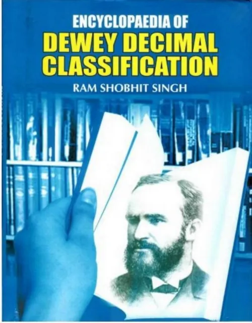 Encyclopaedia Of Dewey Decimal Classification