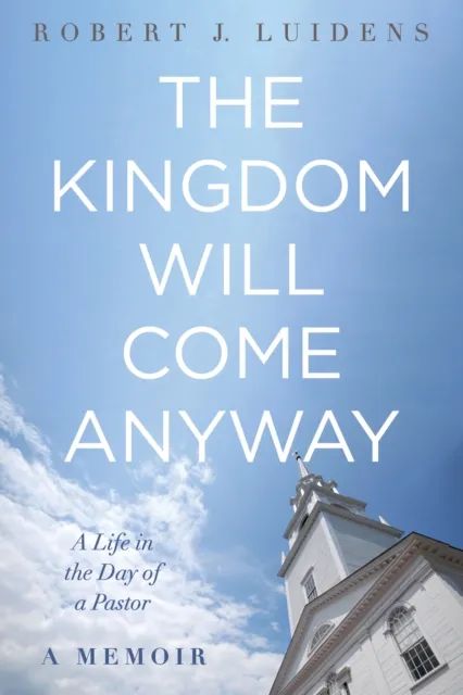 Kingdom Will Come Anyway