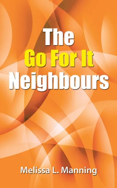 Go for It Neighbours