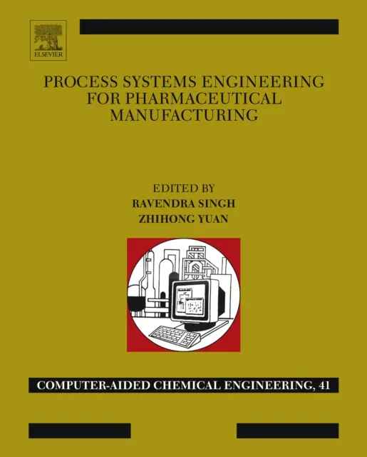Process Systems Engineering for Pharmaceutical Manufacturing