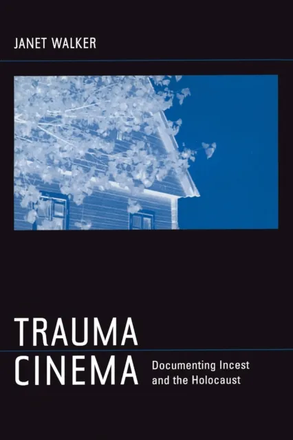 Trauma Cinema