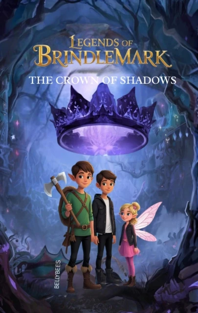 Legends of Brindlemark - The Crown of Shadows