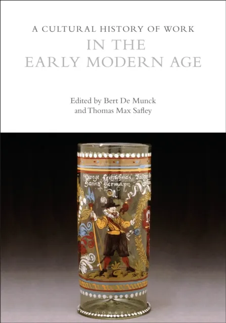 Cultural History of Work in the Early Modern Age