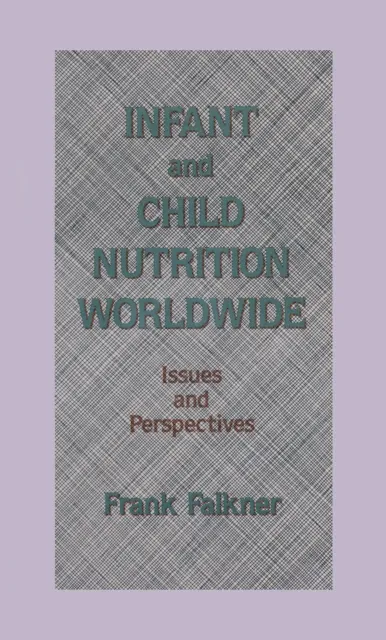 Infant and Child Nutrition Worldwide