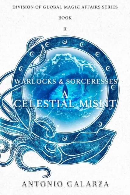Warlocks & Sorceresses: A Celestial Misfit