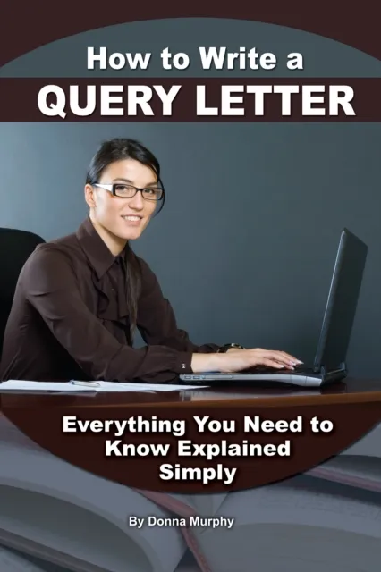 How to Write a Query Letter