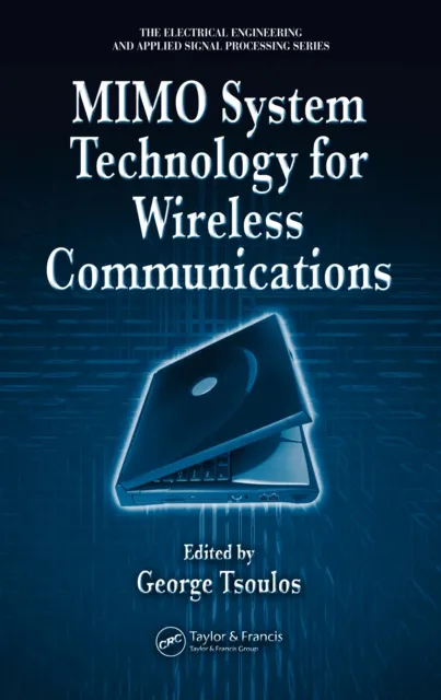 MIMO System Technology for Wireless Communications