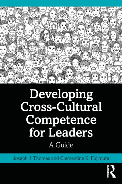 Developing Cross-Cultural Competence for Leaders