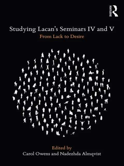 Studying Lacan's Seminars IV and V