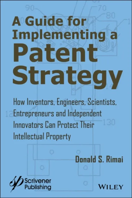 Guide for Implementing a Patent Strategy