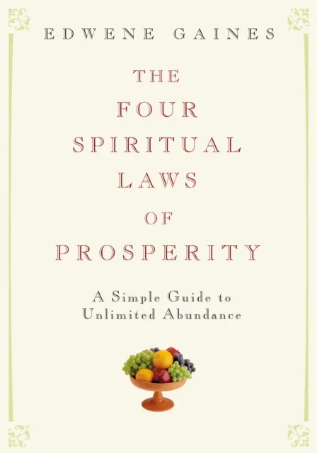 Four Spiritual Laws of Prosperity