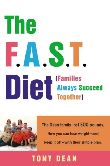 F.A.S.T. Diet (Families Always Succeed Together)