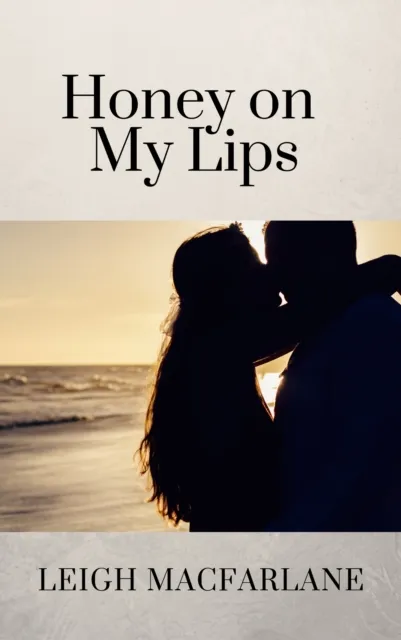 Honey on My Lips