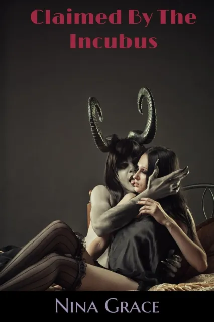 Claimed by the Incubus