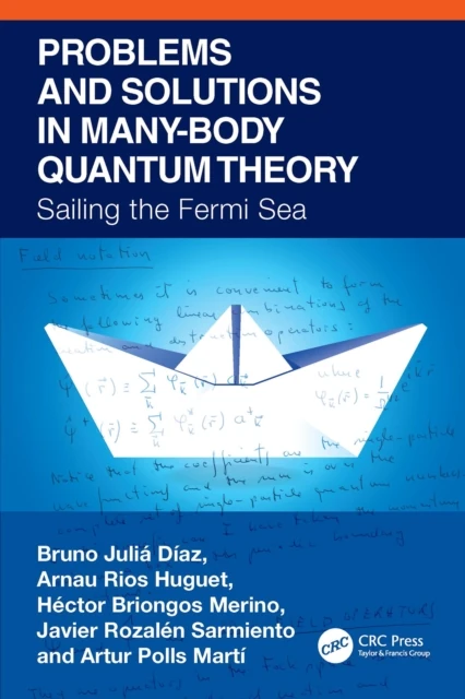 Problems and Solutions in Many-Body Quantum Theory