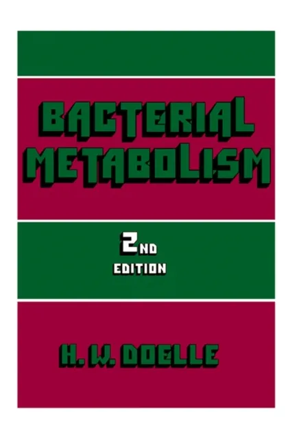 Bacterial Metabolism