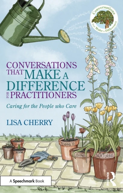 Conversations that Make a Difference for Practitioners