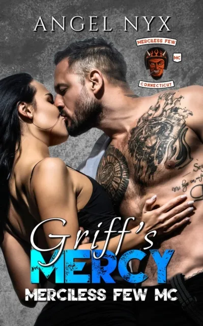 Griff's Mercy: Merciless Few MC