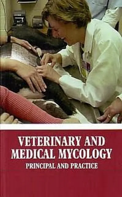 Veterinary and Medical Mycology: Principal and Practice