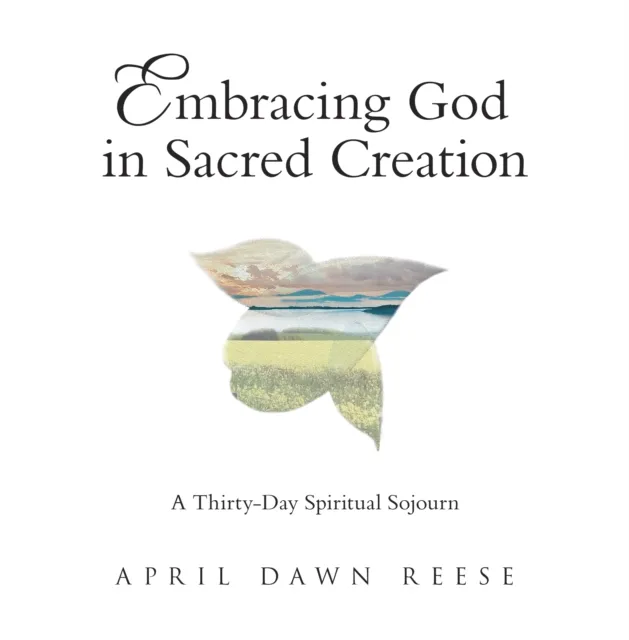 Embracing God in Sacred Creation