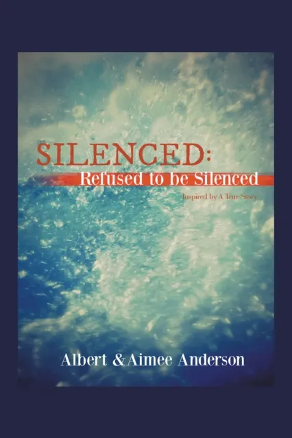 Silenced: Refused to Be Silenced