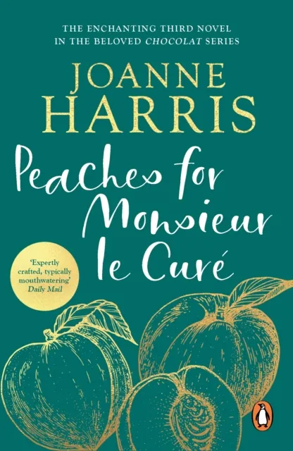 Peaches for Monsieur le Cur  (Chocolat 3)