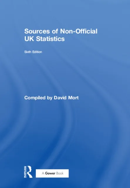 Sources of Non-Official UK Statistics