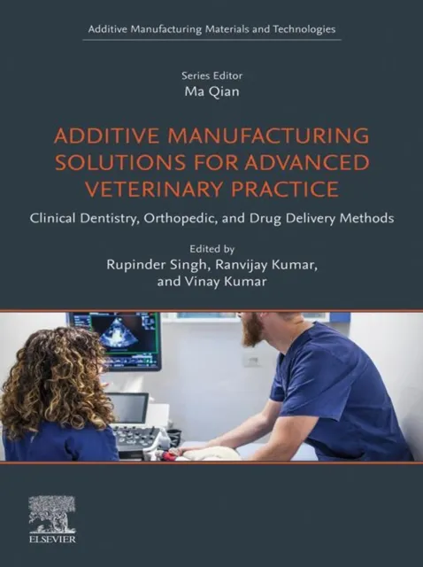 Additive Manufacturing Solutions for Advanced Veterinary Practice