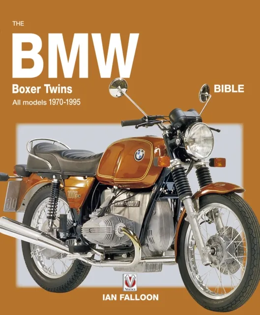 BMW Boxer Twins 1970-1996 Bible