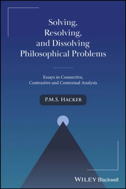 Solving, Resolving, and Dissolving Philosophical Problems