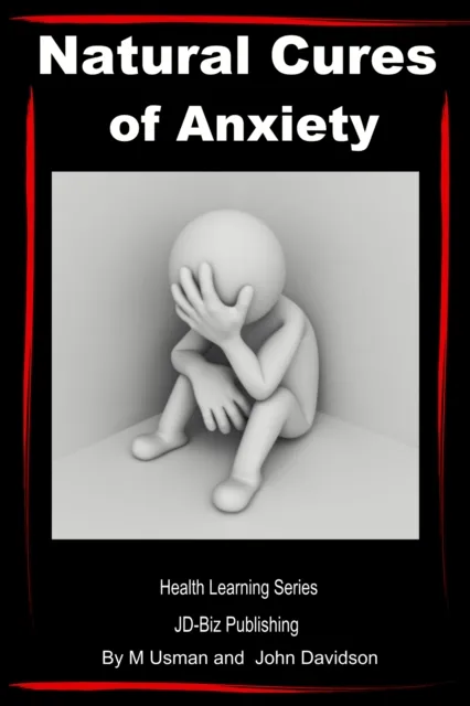 Natural Cures of Anxiety: Health Learning Series
