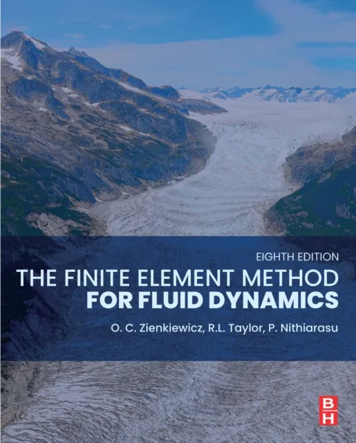 Finite Element Method for Fluid Dynamics