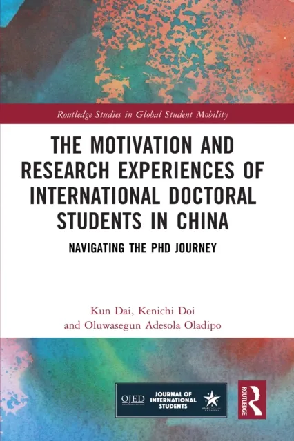 Motivation and Research Experiences of International Doctoral Students in China