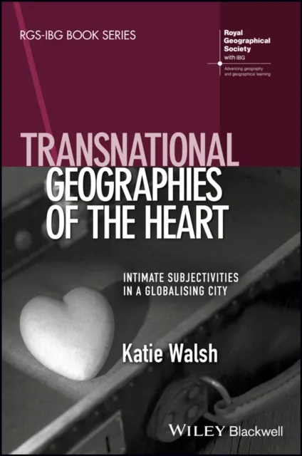 Transnational Geographies of The Heart