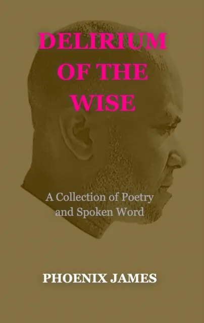 Delirium of the Wise