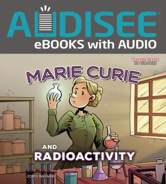 Marie Curie and Radioactivity