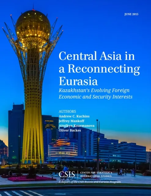 Central Asia in a Reconnecting Eurasia