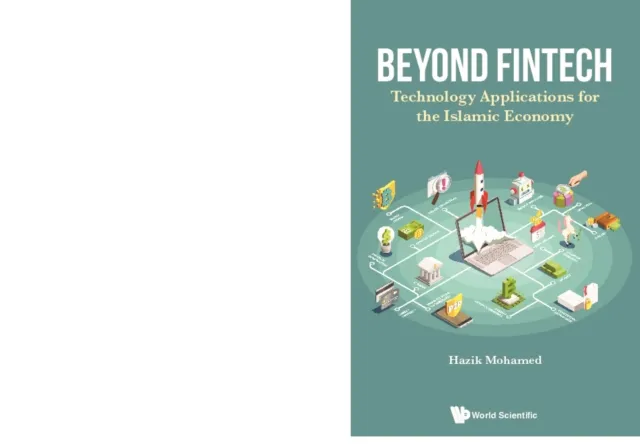Beyond Fintech: Technology Applications For The Islamic Economy