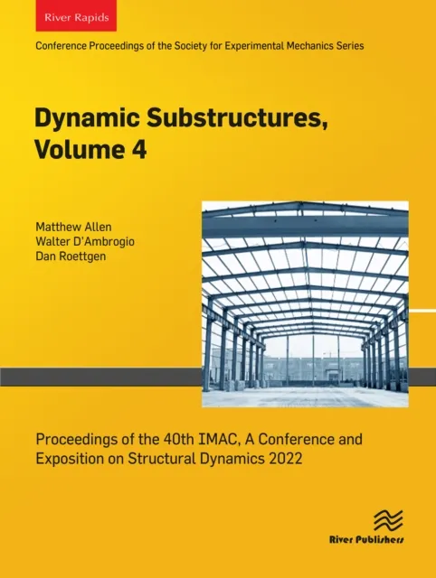 Dynamic Substructures, Volume 4