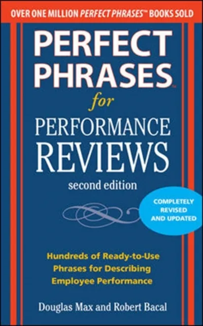 Perfect Phrases for Performance Reviews 2/E