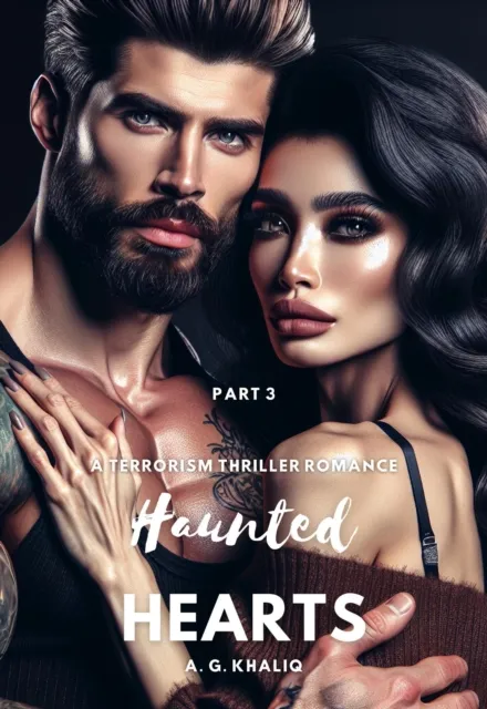 Haunted Hearts Part 3: A Terrorism Thriller Romance