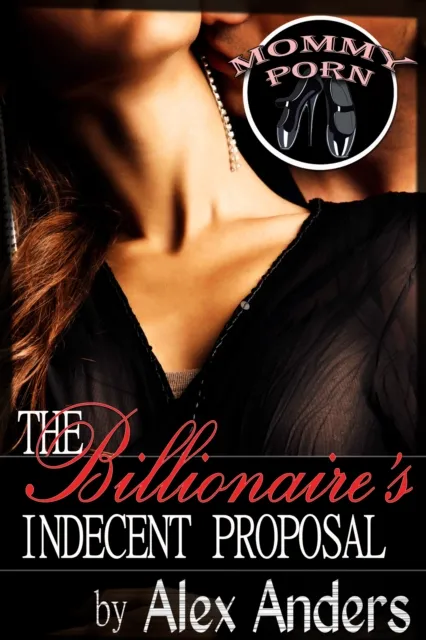 Billionaire's Indecent Proposal
