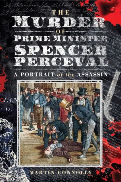 Murder of Prime Minister Spencer Perceval