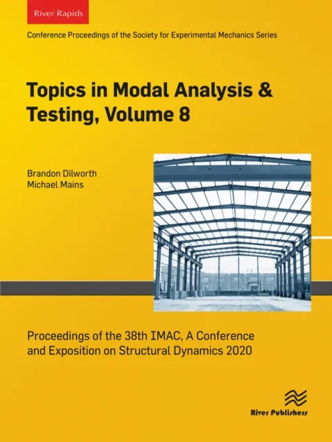Topics in Modal Analysis & Testing, Volume 8